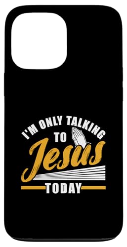 Ich spreche heute nur mit Jesus christlich Hülle für iPhone 13 Pro Max Ich spreche heute nur mit Jesus christlich Hülle für iPhone 13 Pro Max von Christian Clothing Design ideas