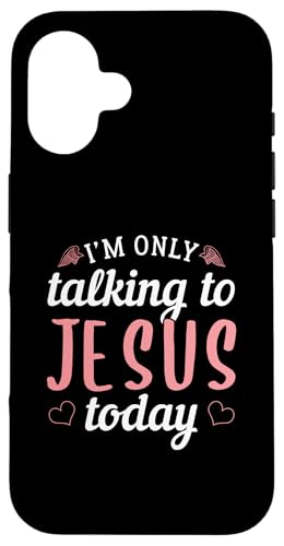 Ich spreche heute nur mit Jesus christlich Hülle für iPhone 16 Ich spreche heute nur mit Jesus christlich Hülle für iPhone 16 von Christian Clothing Design ideas