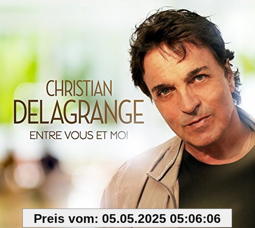 Entre Vous et Moi... Entre Vous et Moi... von Christian Delagrange
