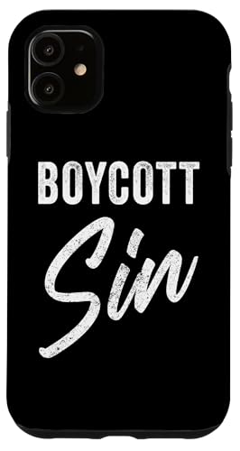 Boycott Sin – Christian Faith Evangelistic Gospel Message Hülle für iPhone 11 von Christian Faith & Bible Verse Inspiration