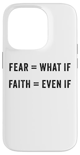 Fear = What If, Faith = Even If: Christian Motivational Hülle für iPhone 14 Pro Fear = What If, Faith = Even If: Christian Motivational Hülle für iPhone 14 Pro von Christian Faith & Bible Verse Inspiration