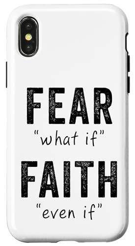 Fear = What If, Faith = Even If: Christian Motivational Hülle für iPhone X/XS Fear = What If, Faith = Even If: Christian Motivational Hülle für iPhone X/XS von Christian Faith & Bible Verse Inspiration