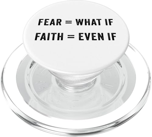 Fear = What If, Faith = Even If: Christian Motivational PopSockets PopGrip für MagSafe Fear = What If, Faith = Even If: Christian Motivational PopSockets PopGrip für MagSafe von Christian Faith & Bible Verse Inspiration