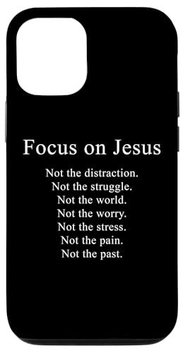 Focus on JESUS – Christian Faith Inspirational Reminder Hülle für iPhone 12/12 Pro von Christian Faith & Bible Verse Inspiration