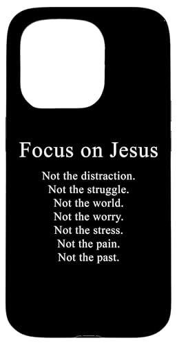Focus on JESUS – Christian Faith Inspirational Reminder Hülle für iPhone 15 Pro von Christian Faith & Bible Verse Inspiration