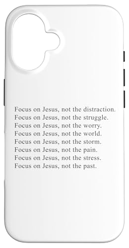 Focus on JESUS – Christian Faith Inspirational Reminder Hülle für iPhone 16 von Christian Faith & Bible Verse Inspiration