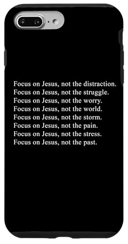 Focus on JESUS – Christian Faith Inspirational Reminder Hülle für iPhone 7 Plus/8 Plus von Christian Faith & Bible Verse Inspiration