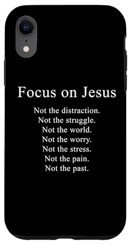 Focus on JESUS – Christian Faith Inspirational Reminder Hülle für iPhone XR von Christian Faith & Bible Verse Inspiration