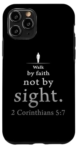 Walk by Faith Not by Sight: 2 Corinthians 5:7 Bible Verse Hülle für iPhone 11 Pro von Christian Faith & Bible Verse Inspiration