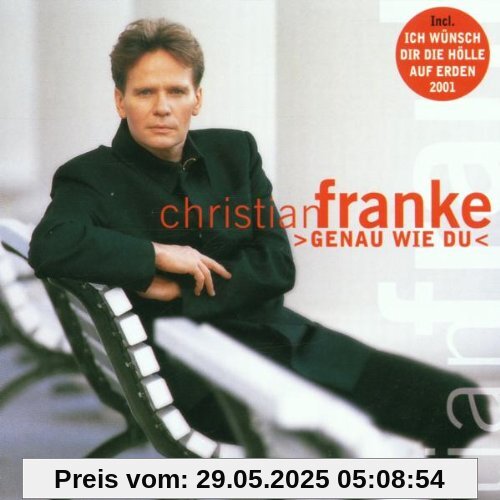 Genau Wie Du Genau Wie Du von Christian Franke