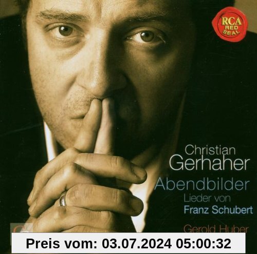 Abendbilder - Lieder von Franz Schubert von Christian Gerhaher