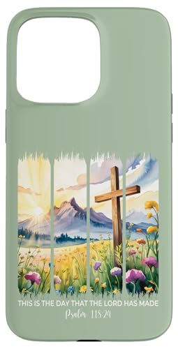 Dies ist der Tag, an dem der Herr christliche Mädchen zum Glauben gebracht hat Hülle für iPhone 15 Pro Max von Christian Gifts by Alexis Mae
