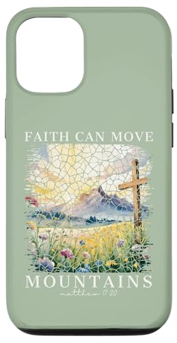 Faith Can Move Mountains Christlicher Glaube, Frauen und Mädchen Hülle für iPhone 12/12 Pro von Christian Gifts by Alexis Mae
