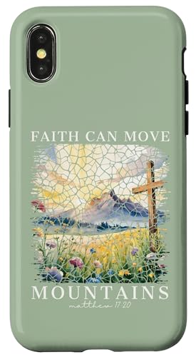 Faith Can Move Mountains Christlicher Glaube, Frauen und Mädchen Hülle für iPhone X/XS von Christian Gifts by Alexis Mae
