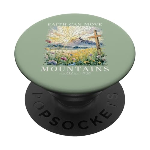 Faith Can Move Mountains Christlicher Glaube, Frauen und Mädchen PopSockets Klebender PopGrip Faith Can Move Mountains Christlicher Glaube, Frauen und Mädchen PopSockets Klebender PopGrip von Christian Gifts by Alexis Mae