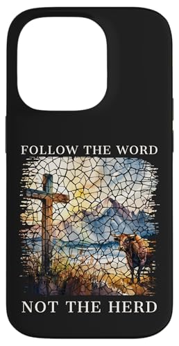Folge dem Wort, nicht der Herde, Christliche Frauen, Männer, Kinder, Glaube Hülle für iPhone 14 Pro von Christian Gifts by Alexis Mae