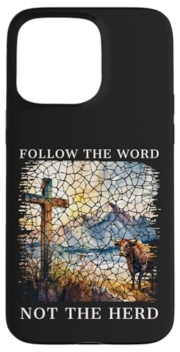Folge dem Wort, nicht der Herde, Christliche Frauen, Männer, Kinder, Glaube Hülle für iPhone 15 Pro Max von Christian Gifts by Alexis Mae