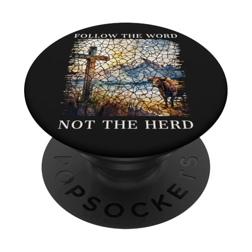 Folge dem Wort, nicht der Herde, Christliche Frauen, Männer, Kinder, Glaube PopSockets Klebender PopGrip Folge dem Wort, nicht der Herde, Christliche Frauen, Männer, Kinder, Glaube PopSockets Klebender PopGrip von Christian Gifts by Alexis Mae