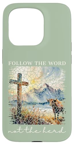 Folge dem Wort, nicht der Herde Christlicher Glaube Religiöse Frauen Hülle für iPhone 15 Pro von Christian Gifts by Alexis Mae
