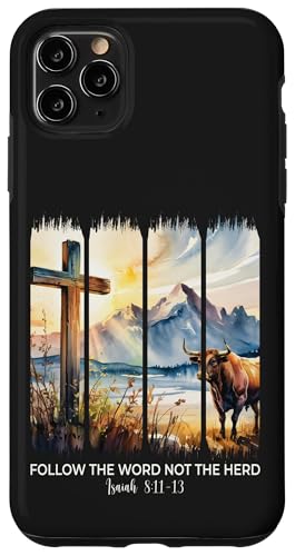 Folgt dem Wort, nicht der Herde, Christliche Frauen, Männer, Glaubensbibel Hülle für iPhone 11 Pro Max von Christian Gifts by Alexis Mae