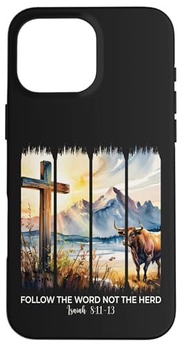 Folgt dem Wort, nicht der Herde, Christliche Frauen, Männer, Glaubensbibel Hülle für iPhone 16 Pro Max von Christian Gifts by Alexis Mae