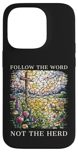 Folgt dem Wort, nicht der Herde, auf christlichem Glauben beruhend, religiös Hülle für iPhone 14 Pro von Christian Gifts by Alexis Mae