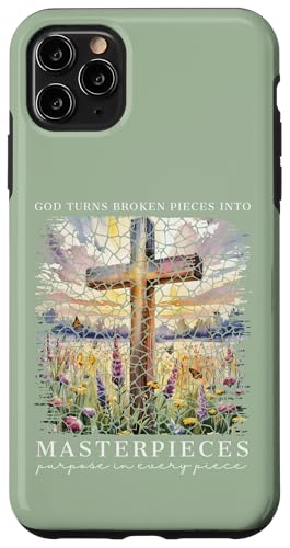 Gott macht aus zerbrochenen Teilen Meisterwerke Christlicher Glaube Hülle für iPhone 11 Pro Max von Christian Gifts by Alexis Mae