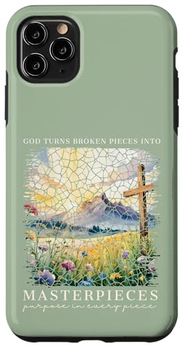 Gott macht aus zerbrochenen Teilen Meisterwerke Christlicher Glaube Hülle für iPhone 11 Pro Max von Christian Gifts by Alexis Mae