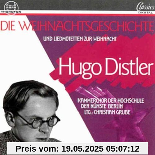Die Weihnachtsgeschichte und Liedmotetten zur Weihnacht Die Weihnachtsgeschichte und Liedmotetten zur Weihnacht von Christian Grube