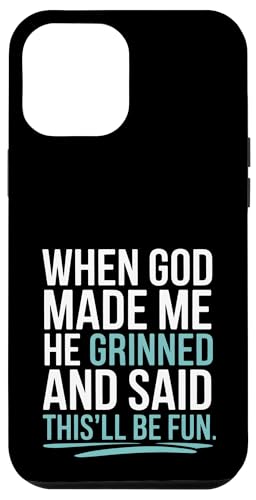 Als Gott mich erschuf, grinste er! Jesus Church Christlicher Glaube Hülle für iPhone 12 Pro Max von Christian Jesus and God Designs for Church