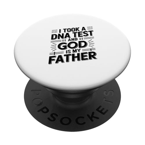 Ich habe einen DNA-Test genommen und Gott ist mein Vater! PopSockets Klebender PopGrip von Christian Jesus and God Designs for Church