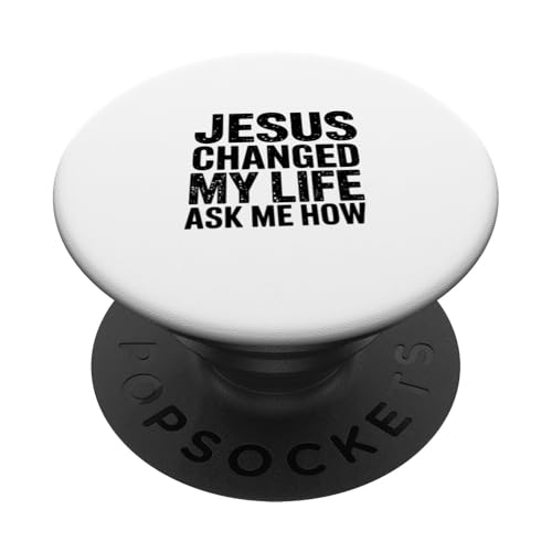 Jesus hat mein Leben verändert! Frag mich wie! Christian Jesus PopSockets Klebender PopGrip Jesus hat mein Leben verändert! Frag mich wie! Christian Jesus PopSockets Klebender PopGrip von Christian Jesus and God Designs for Church