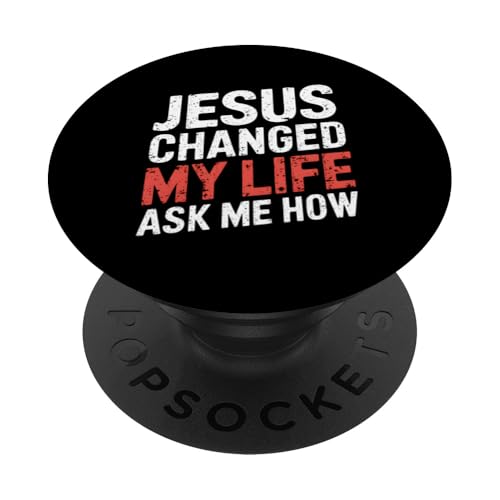 Jesus hat mein Leben verändert! Frag mich wie! Christian Jesus PopSockets Klebender PopGrip Jesus hat mein Leben verändert! Frag mich wie! Christian Jesus PopSockets Klebender PopGrip von Christian Jesus and God Designs for Church