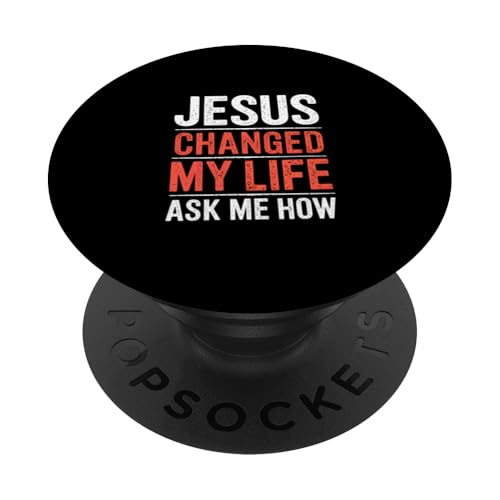 Jesus hat mein Leben verändert! Frag mich wie! Christian Jesus PopSockets Klebender PopGrip Jesus hat mein Leben verändert! Frag mich wie! Christian Jesus PopSockets Klebender PopGrip von Christian Jesus and God Designs for Church