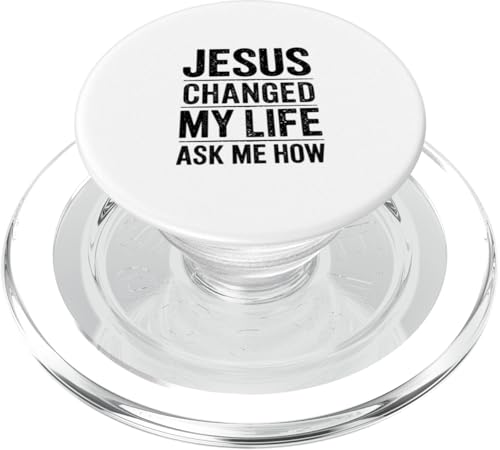 Jesus hat mein Leben verändert! Frag mich wie! Christian Jesus PopSockets PopGrip für MagSafe von Christian Jesus and God Designs for Church