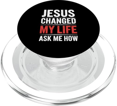 Jesus hat mein Leben verändert! Frag mich wie! Christian Jesus PopSockets PopGrip für MagSafe von Christian Jesus and God Designs for Church