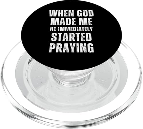 When God Made Me Shirt He Started Praying Religiöses Zitat PopSockets PopGrip für MagSafe When God Made Me Shirt He Started Praying Religiöses Zitat PopSockets PopGrip für MagSafe von Christian Jokes Apparel When God Made Me Funny