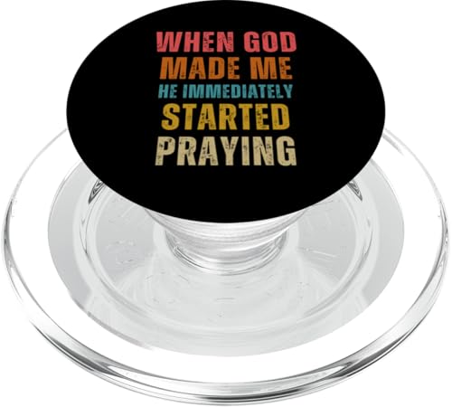 When God Made Me Shirt He Started Praying Religiöses Zitat PopSockets PopGrip für MagSafe When God Made Me Shirt He Started Praying Religiöses Zitat PopSockets PopGrip für MagSafe von Christian Jokes Apparel When God Made Me Funny