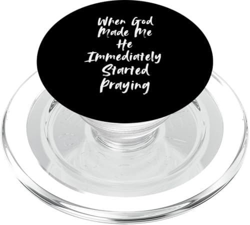 When God Made Me Shirt He Started Praying Religiöses Zitat PopSockets PopGrip für MagSafe When God Made Me Shirt He Started Praying Religiöses Zitat PopSockets PopGrip für MagSafe von Christian Jokes Apparel When God Made Me Funny