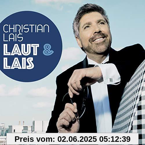 Laut & Lais Laut & Lais von Christian Lais