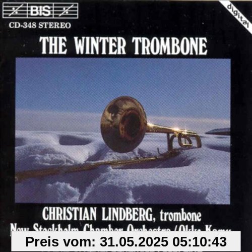 Posaunenkonzerte: Winterposaune von Christian Lindberg