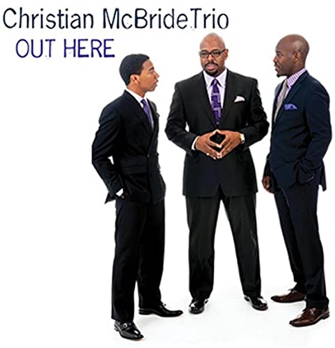 Out Here [Vinyl LP] von Christian McBride Trio