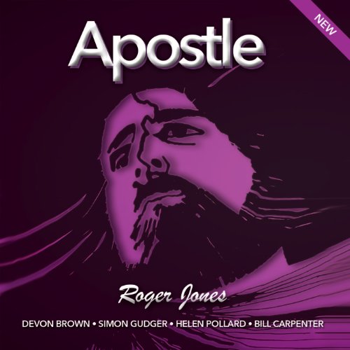 Apostle CD Roger Jones NEW 2013 Recording von Christian Music Ministries