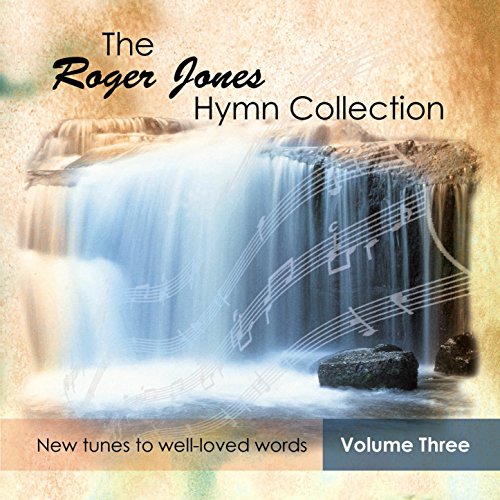 The Roger Jones Hymn Collection Volume 3 CD von Christian Music Ministries