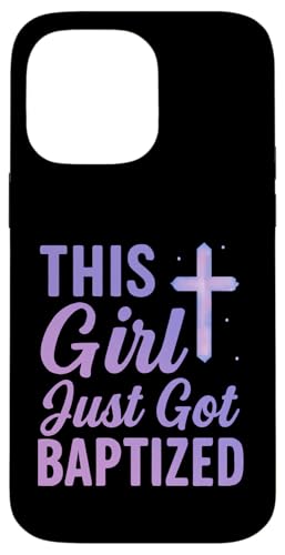 Christliche Kommunion mit Aufschrift "Taufe This Girl Just Got Baptized Christliche Kommunion" Hülle für iPhone 14 Pro Max Christliche Kommunion mit Aufschrift "Taufe This Girl Just Got Baptized Christliche Kommunion" Hülle für iPhone 14 Pro Max von Christian Religious 1st Communion Outfits