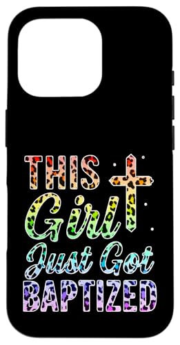 Christliche Kommunion mit Aufschrift "Taufe This Girl Just Got Baptized Christliche Kommunion" Hülle für iPhone 16 Pro von Christian Religious 1st Communion Outfits