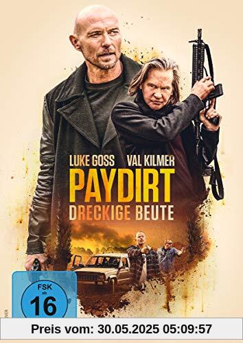 Paydirt - Dreckige Beute Paydirt - Dreckige Beute von Christian Sesma