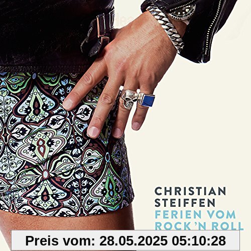 Ferien vom Rock'n Roll von Christian Steiffen