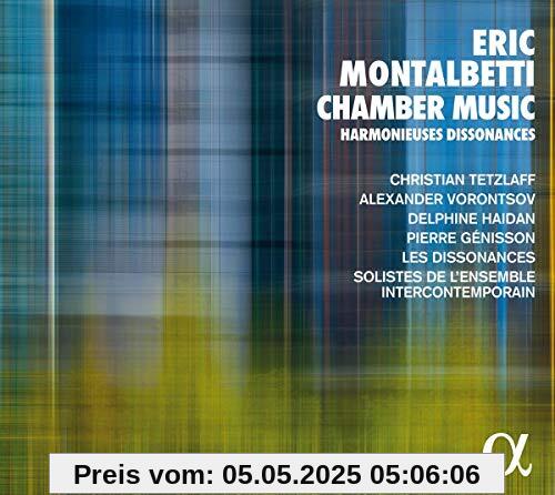 Montalbetti: Kammermusik - Harmonieuses Dissonances von Christian Tetzlaff