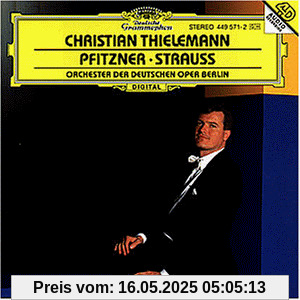 Orchestermusik aus Opern von Pfitzner und Strauss Orchestermusik aus Opern von Pfitzner und Strauss von Christian Thielemann